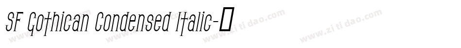 SF Gothican Condensed Italic字体转换